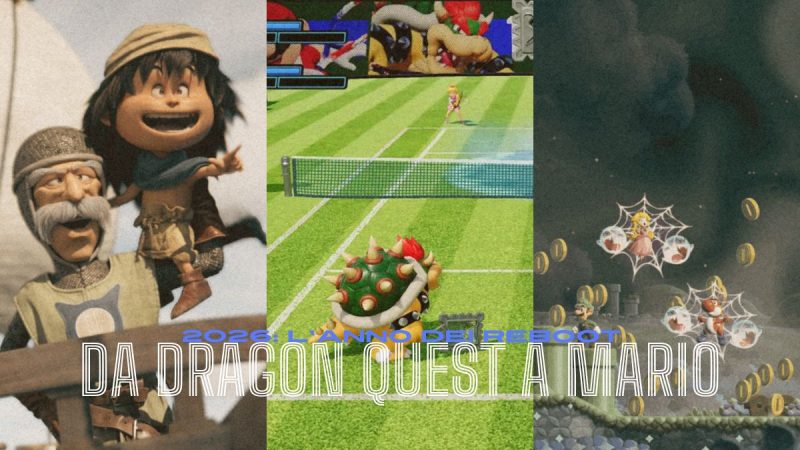 2026: l'anno dei reboot - da Dragon Quest a Mario