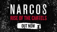 Narcos: Rise of the Cartels, il gioco tratto dalla serie Netflix